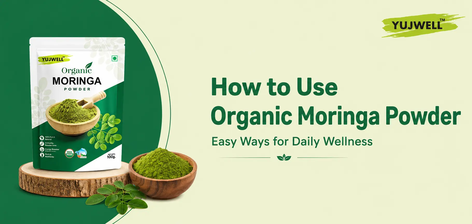 How to Use Organic Moringa Powder: Easy Ways for Daily Wellness
